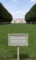 Paris France
Jardin du Luxembourg 
Sign 'Pelouse interdit, please keep off the grass.' 